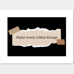 Enjoy Every Little Things Posters and Art